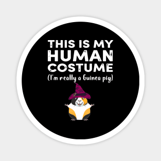 This My Human Costume I’m Really Guinea Pig Halloween (16) Magnet